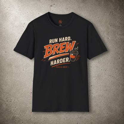Run Hard Brew Harder T-Shirt
