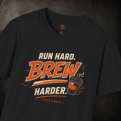 Run Hard Brew Harder T-Shirt