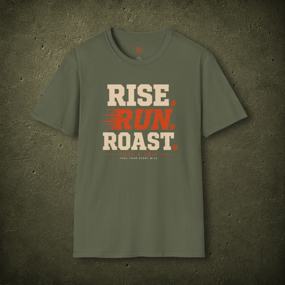 Rise Run Roast T-Shirt