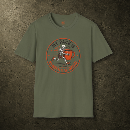 My Pace Is Existential Dread T-Shirt
