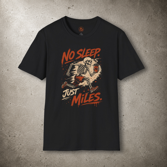 No Sleep. Just Miles. – Coffee Runner T-Shirt