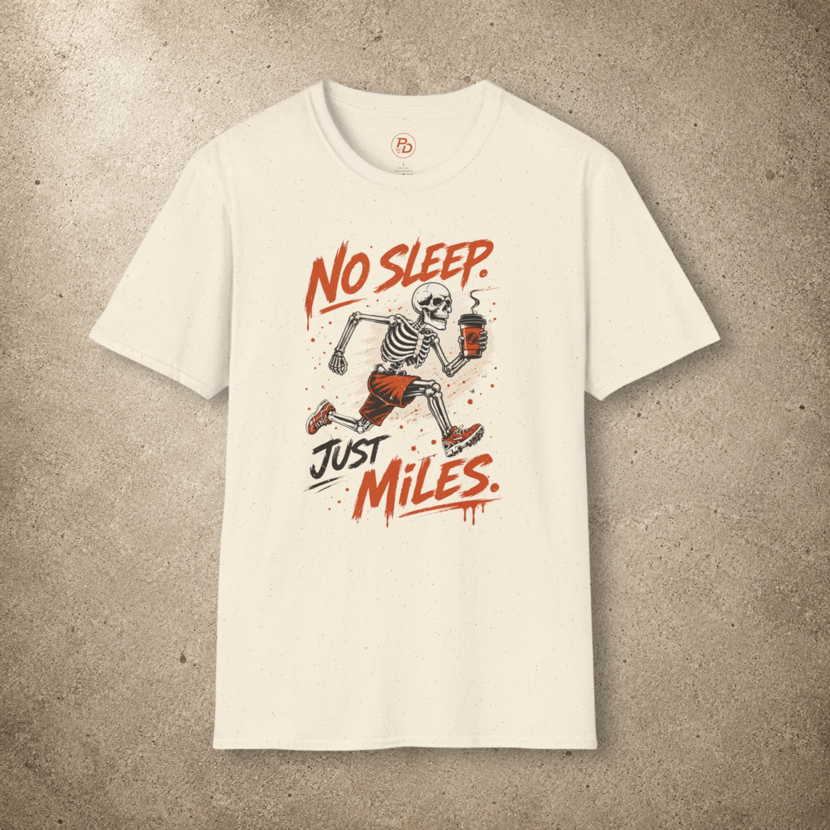 No Sleep. Just Miles. – Coffee Runner T-Shirt