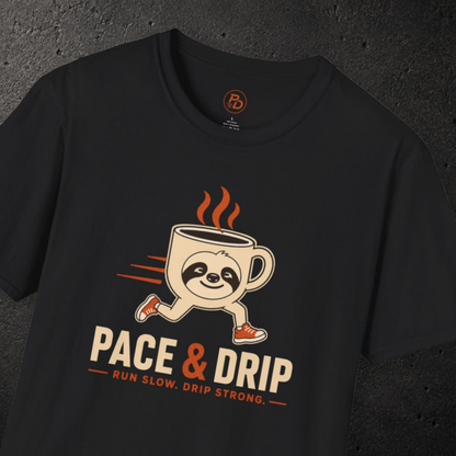Run Slow. Drip Strong. T-Shirt