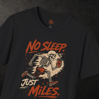 No Sleep. Just Miles. – Coffee Runner T-Shirt
