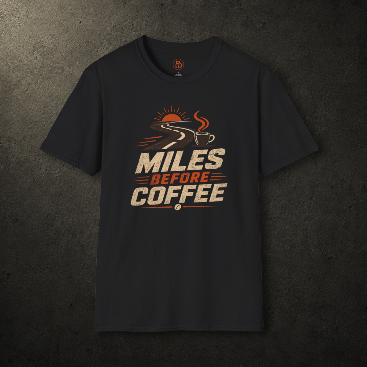Miles Before Coffee T-Shirt