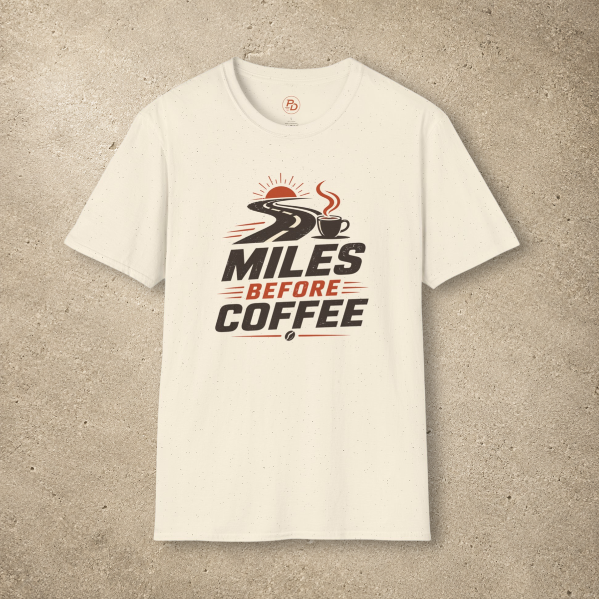 Miles Before Coffee T-Shirt