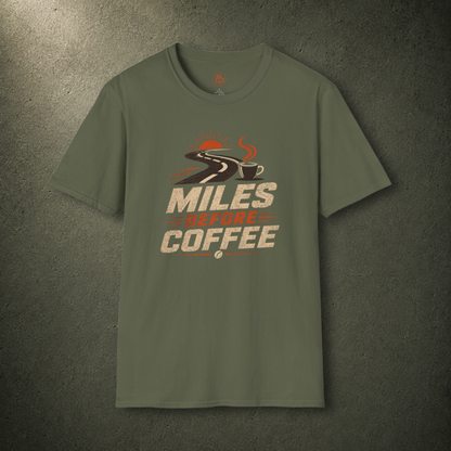 Miles Before Coffee T-Shirt