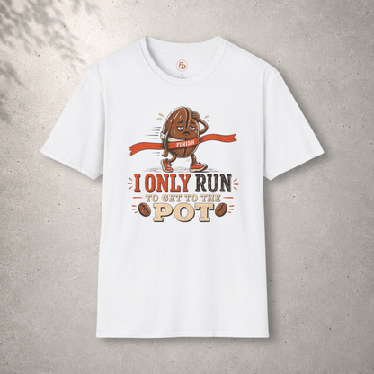 Get To The Pot T-Shirt