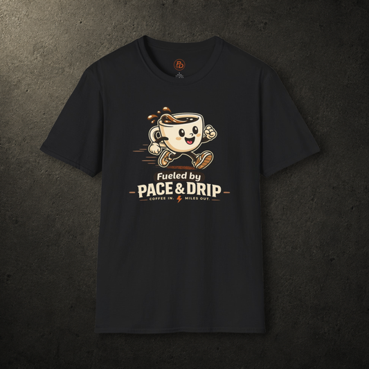 Fueled By Pace & Drip T-Shirt