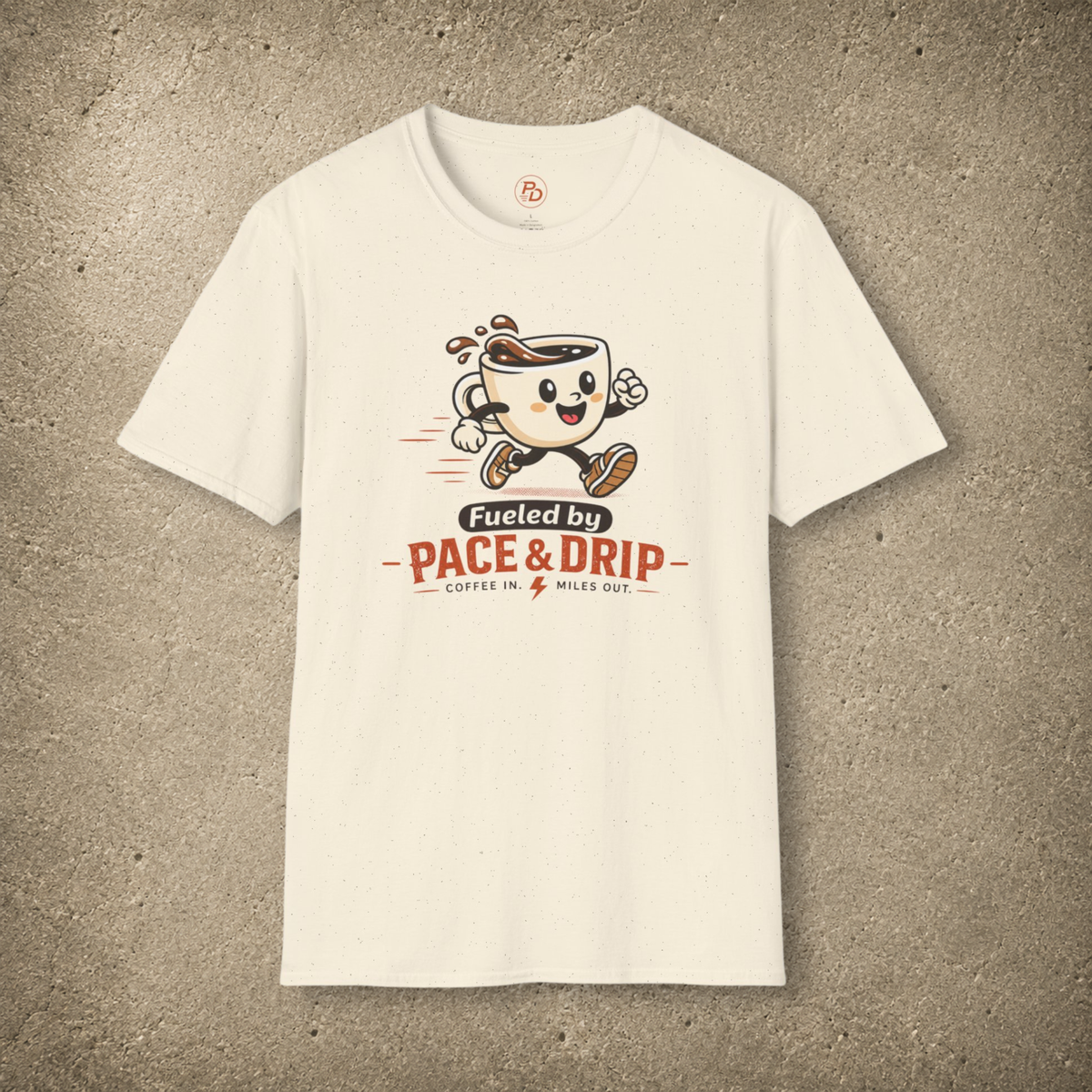 Fueled By Pace & Drip T-Shirt