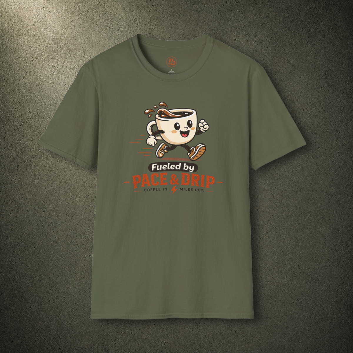Fueled By Pace & Drip T-Shirt