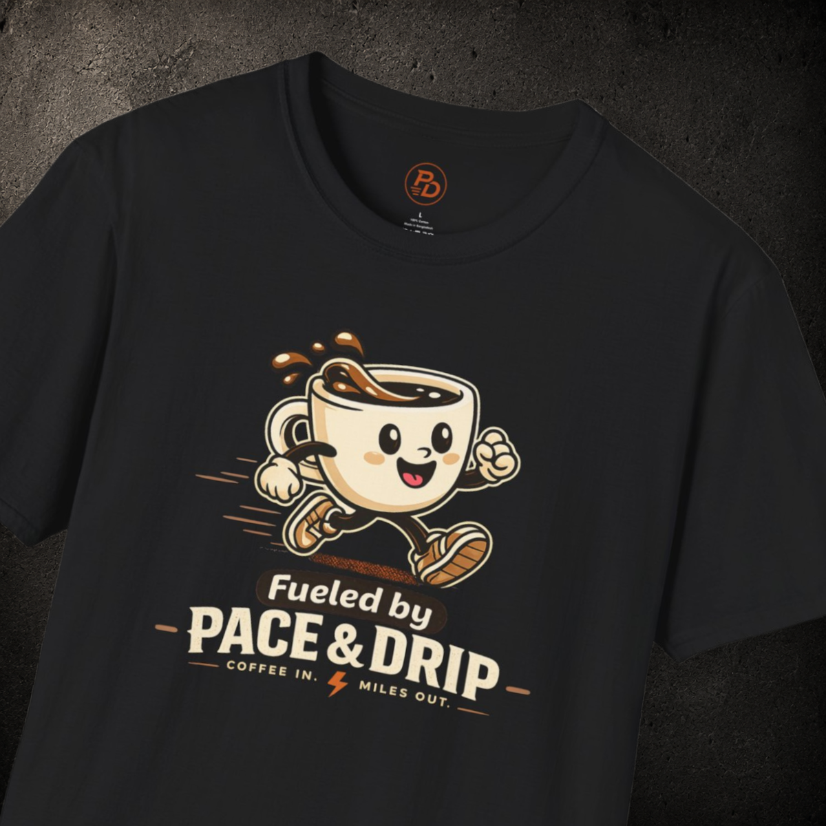 Fueled By Pace & Drip T-Shirt