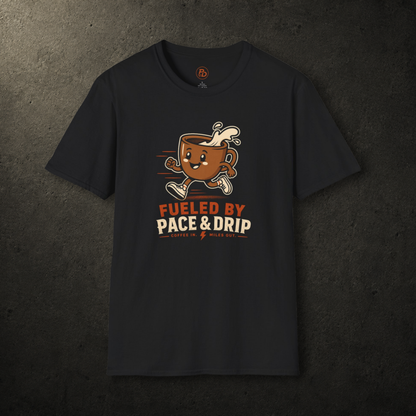 Fueled By Pace & Drip T-Shirt