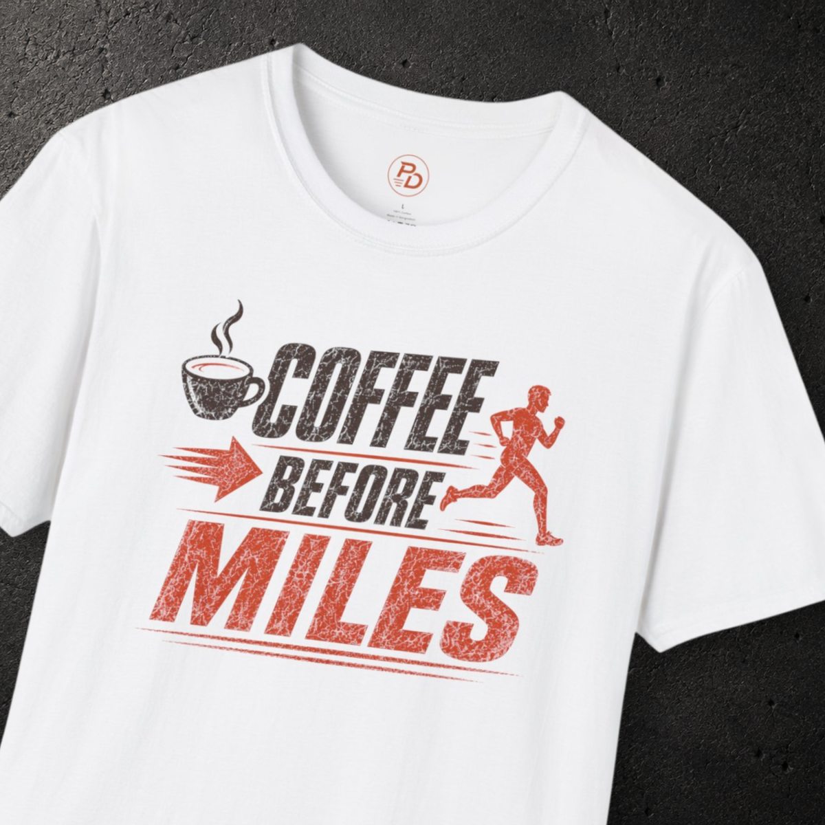 Coffee Before Miles T-Shirt