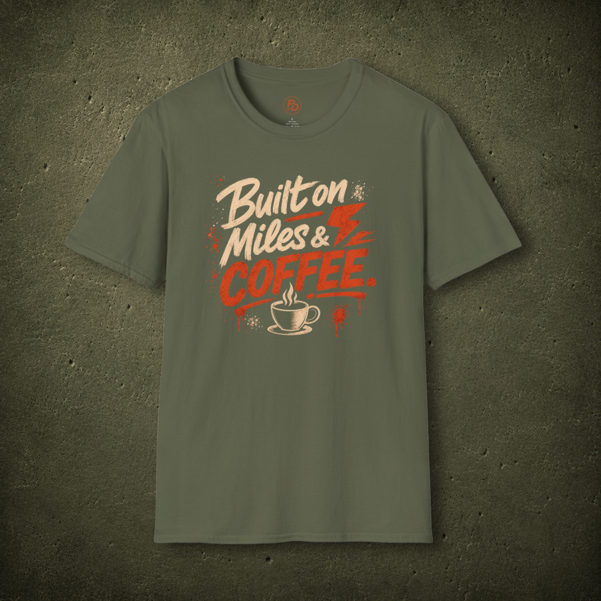 Built On Miles And Coffee T-Shirt