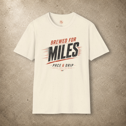 Brewed for Miles — Coffee fuels the Miles T-Shirt