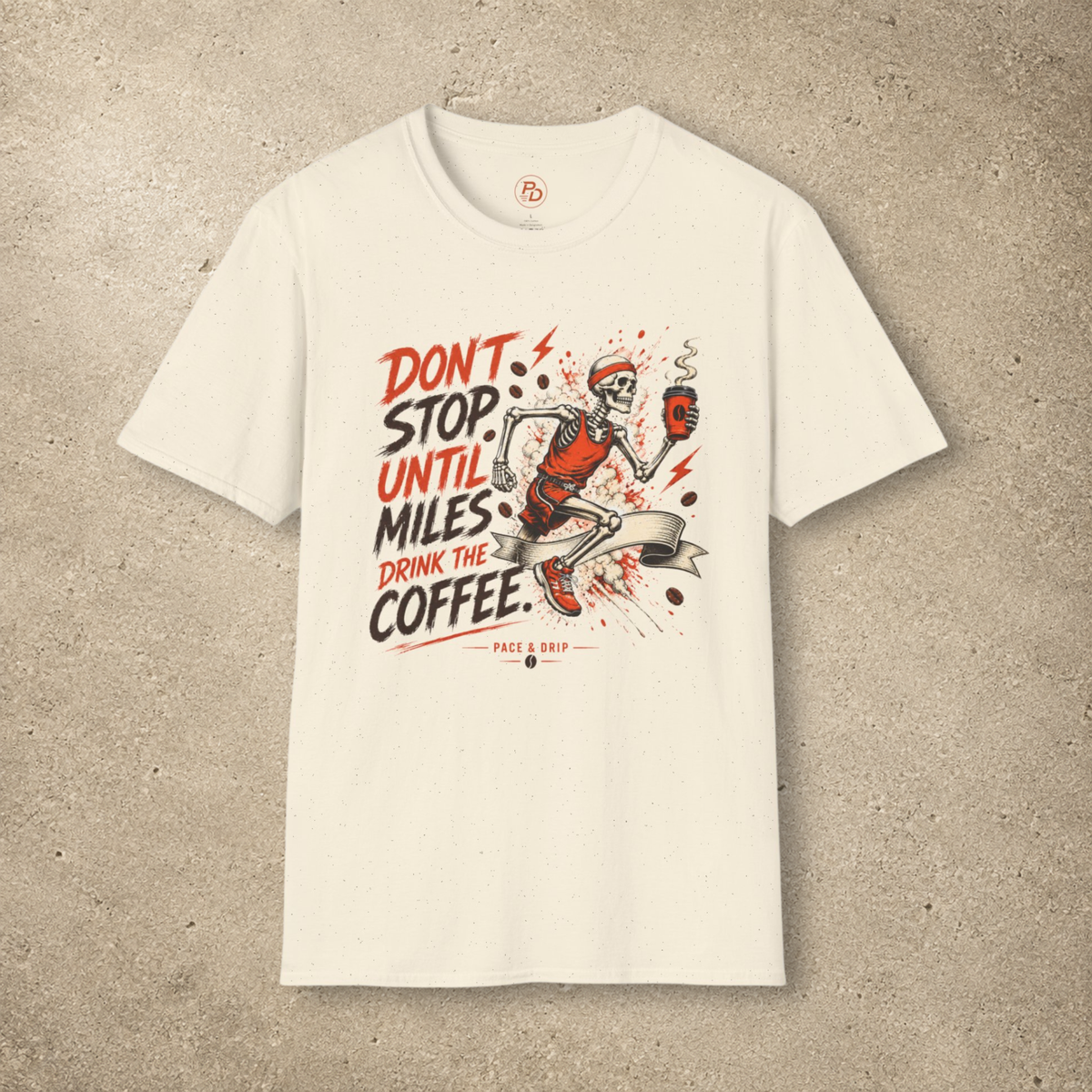 Don't Stop Until Miles T-Shirt