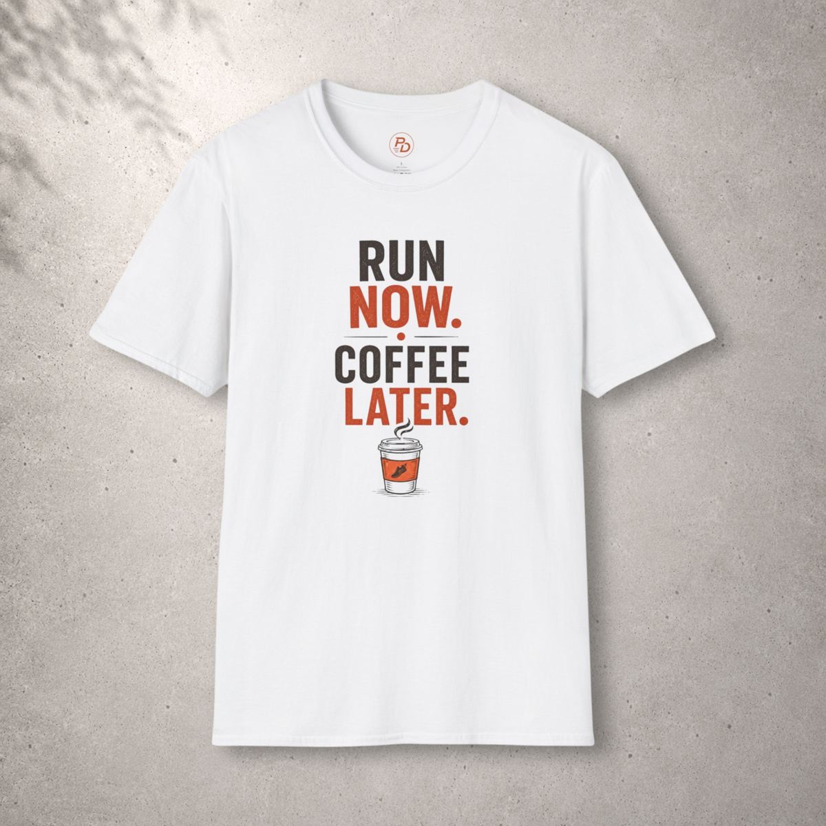 Run Now. Coffee Later. — Stacked T-Shirt
