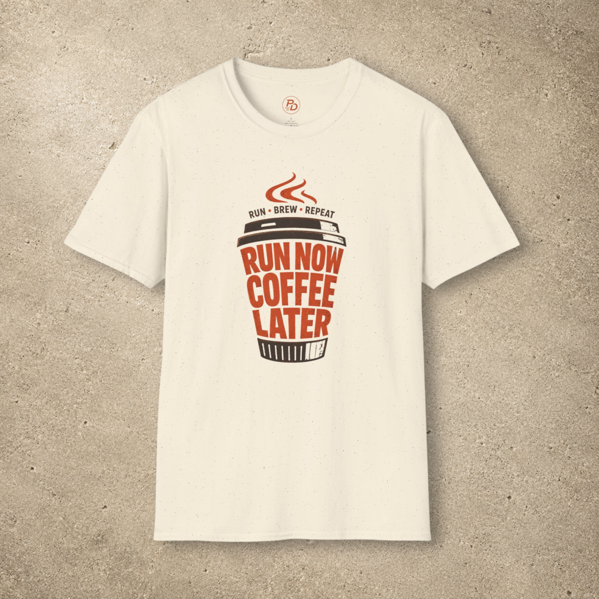 Run Now Coffee Later Cup T-Shirt