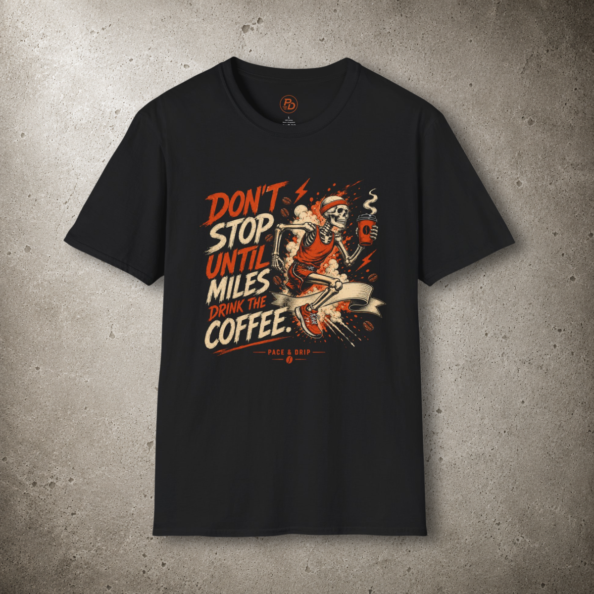Don't Stop Until Miles T-Shirt